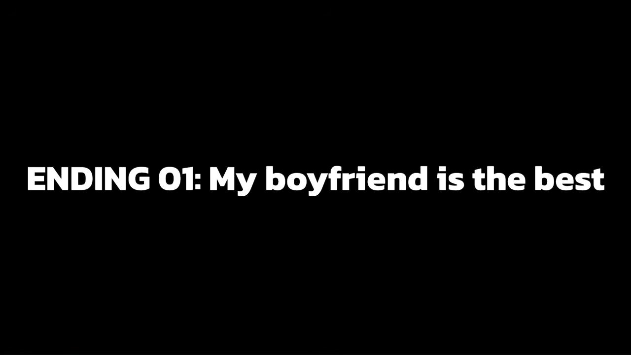 Ending 01 title card reads My boyfriend is the best